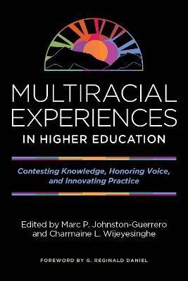 Multiracial Experiences in Higher Education(English, Hardcover, unknown)