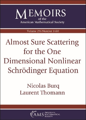 Almost Sure Scattering for the One Dimensional Nonlinear Schrodinger Equation(English, Paperback, Burq Nicolas)