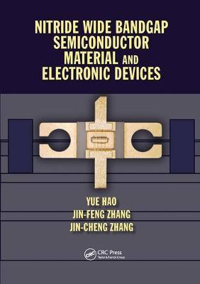 Nitride Wide Bandgap Semiconductor Material and Electronic Devices(English, Paperback, Hao Yue)