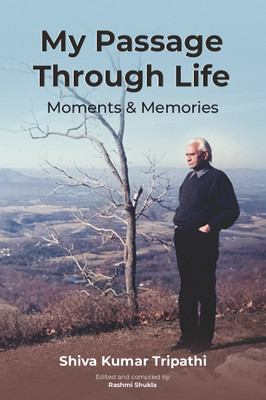 My Passage Through Life(Paperback, S K Tripathi)