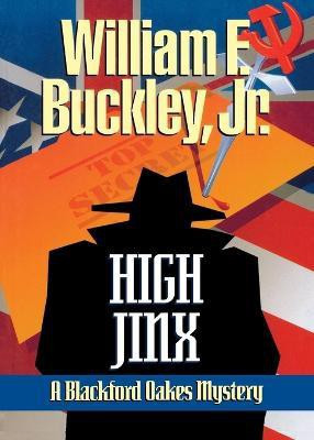 High Jinx(English, Paperback, Buckley Jr. William F.)