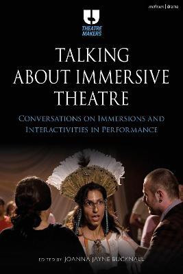 Talking about Immersive Theatre(English, Paperback, unknown)