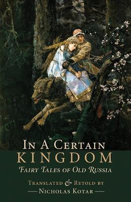 In a Certain Kingdom(English, Paperback, Kotar Nicholas)