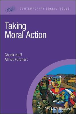 Taking Moral Action(English, Paperback, Huff Chuck)