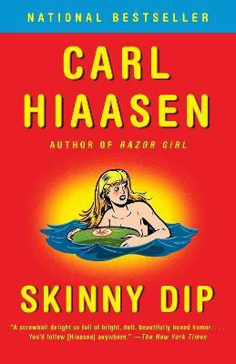 Skinny Dip(English, Paperback, Hiaasen Carl)