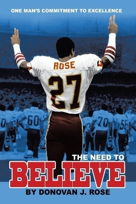The Need to Believe(English, Paperback, Rose Donovan J)