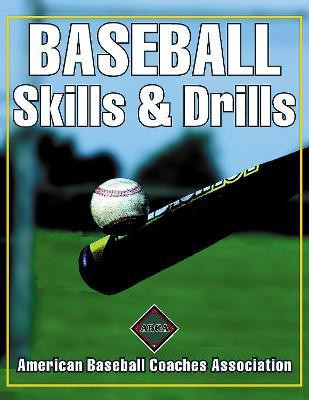 Baseball Skills & Drills(English, Paperback, unknown)