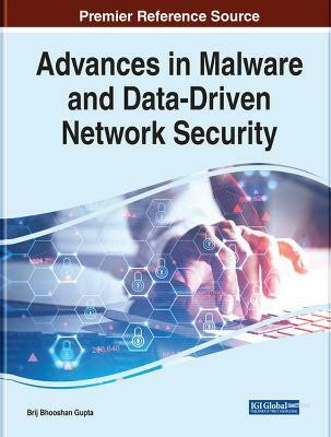 Advances in Malware and Data-Driven Network Security(English, Hardcover, unknown)