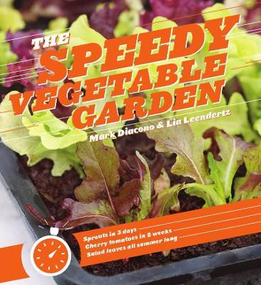 The Speedy Vegetable Garden(English, Paperback, Diacono Mark)