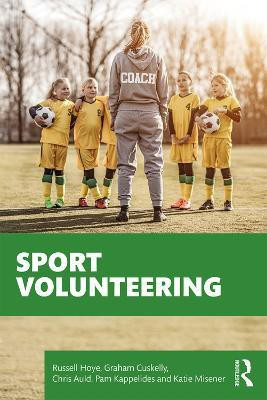Sport Volunteering(English, Paperback, Hoye Russell)