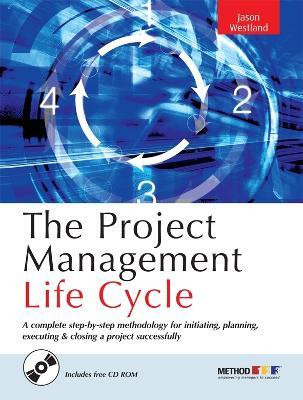 The Project Management Life Cycle(English, Hardcover, Westland Jason)