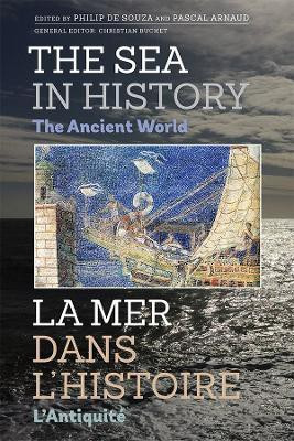 The Sea in History - The Ancient World(English, Hardcover, unknown)