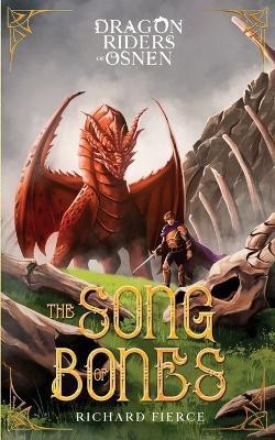 The Song of Bones(English, Paperback, Fierce Richard)