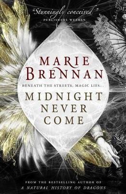 Midnight Never Come(English, Paperback, Brennan Marie)