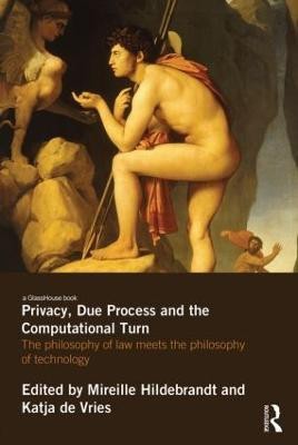 Privacy, Due Process and the Computational Turn(English, Paperback, unknown)