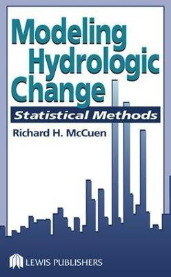 Modeling Hydrologic Change(English, Electronic book text, McCuen Richard H.)