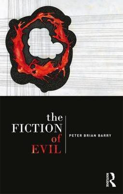 The Fiction of Evil(English, Paperback, Barry Peter Brian)