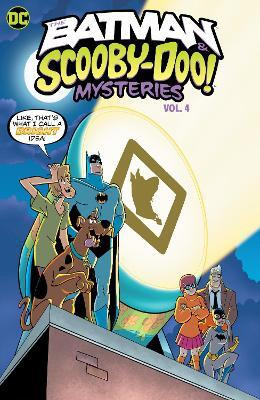 The Batman & Scooby-Doo Mysteries Vol. 4(English, Paperback, Fisch Sholly)