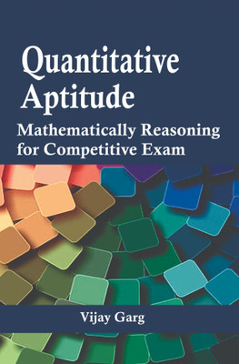 Quantitative Aptitude (Mathematically Reasoning) for Competitive Exam(Paperback, Vijay Garg)