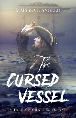 The Cursed Vessel(English, Paperback, D'Angelo Marissa)