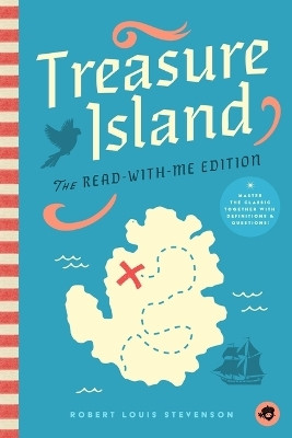 Treasure Island: The Read-With-Me Edition(English, Paperback, Stevenson Robert Louis)