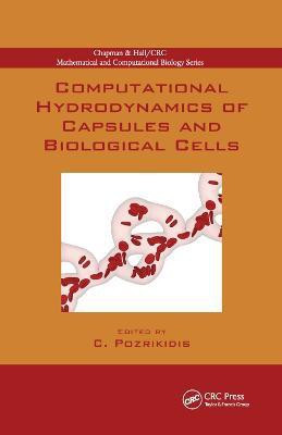 Computational Hydrodynamics of Capsules and Biological Cells(English, Paperback, unknown)