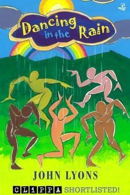 Dancing in the Rain(English, Paperback, Lyons John)