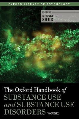 The Oxford Handbook of Substance Use and Substance Use Disorders(English, Hardcover, unknown)