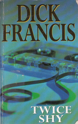 Twice Shy(Paperback, Dick Francis)