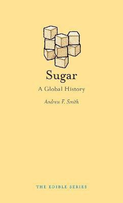 Sugar(English, Hardcover, Smith Andrew F.)