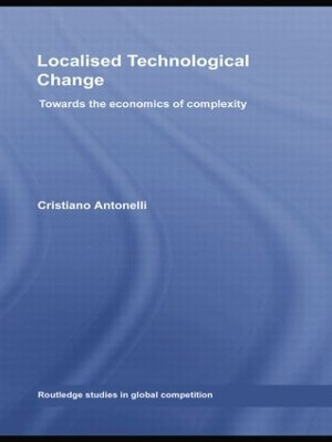 Localised Technological Change(English, Paperback, Antonelli Cristiano)