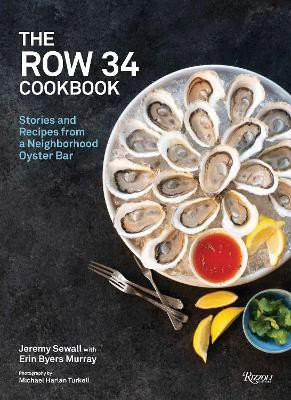 The Row 34 Cookbook(English, Hardcover, Sewall Jeremy)