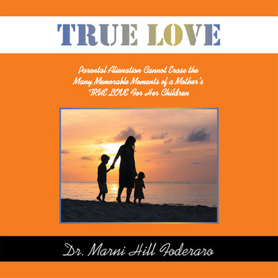 True Love(English, Hardcover, Foderaro Marni Hill Dr)