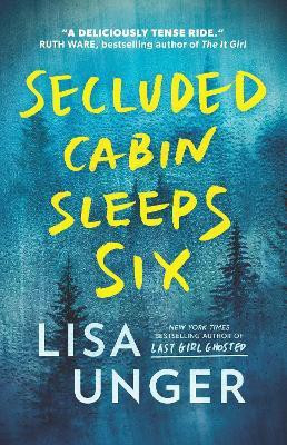 Secluded Cabin Sleeps Six(English, Paperback, Unger Lisa)