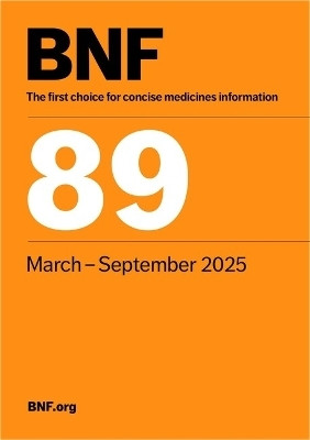 British National Formulary (BNF 89) March 2025(English, Paperback, Joint Formulary Committee)