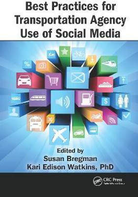 Best Practices for Transportation Agency Use of Social Media(English, Hardcover, unknown)