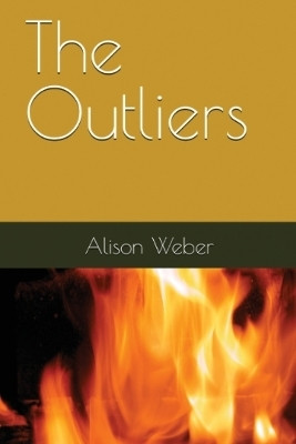 The Outliers(English, Paperback, Weber Alison)