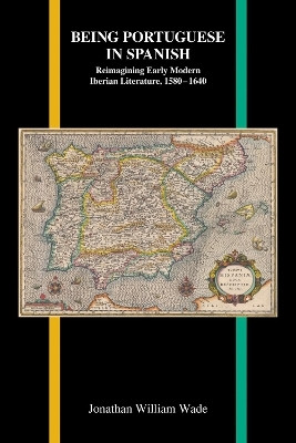 Being Portuguese in Spanish(English, Paperback, Wade Jonathan William)