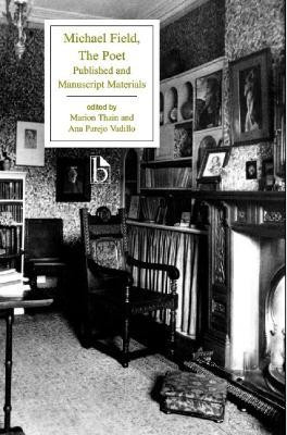 Michael Field: The Poet(English, Paperback, Bradley Katherine)