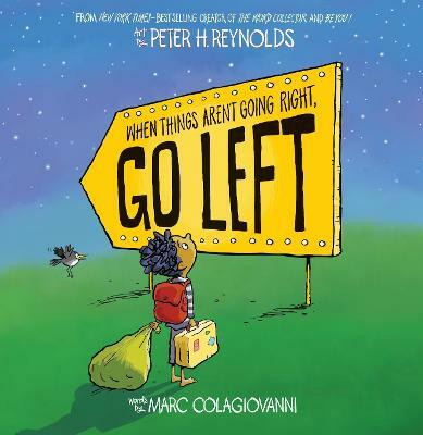 When Things Aren't Going Right, Go Left(English, Paperback, Colagiovanni Marc)