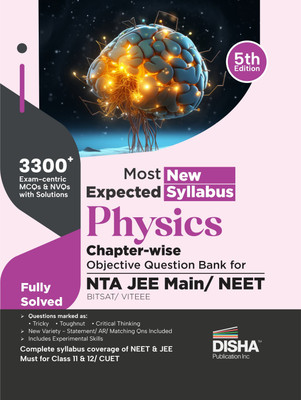 Disha Most Expected New Syllabus Physics Chapter-wise Objective Question Bank for NTA JEE Main/ NEET/ BITSAT/ VITEEE 5th Edition | Based on Previous Year Questions PYQs | Useful for CBSE 11/ 12 & CUET(English, Paperback, Disha Experts)