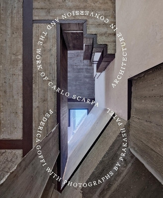 Architecture in Conversion and the Work of Carlo Scarpa(English, Hardcover, Goffi Federica)