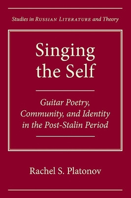 Singing the Self(English, Hardcover, Platonov Rachel S.)