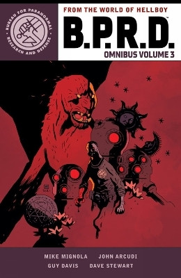 B.P.R.D. Omnibus Volume 3(English, Paperback, Mignola Mike)