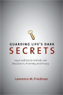 Guarding Life's Dark Secrets(English, Hardcover, Friedman Lawrence M.)