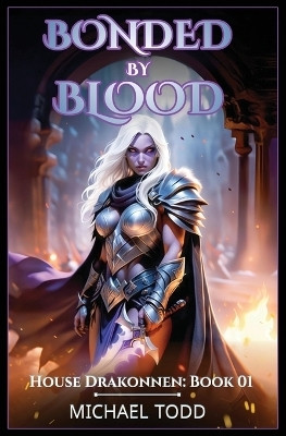 Bonded by blood(English, Paperback, Todd Michael)
