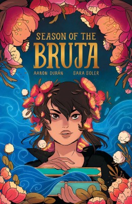 Season of the Bruja Vol. 1: Volume 1(English, Paperback, Duran Aaron)