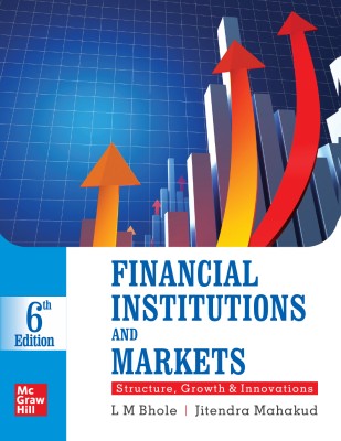 Financial Institutions and Markets  - Structure, Growth & Innovations(English, Paperback, unknown)