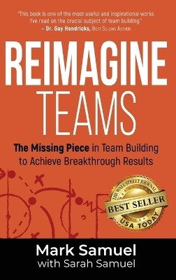 Reimagine Teams(English, Hardcover, Samuel Mark)
