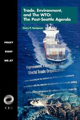 Trade, Environment, and the WTO(English, Paperback, Sampson Gary)